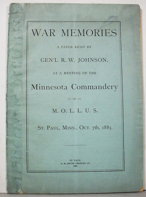 War Memories / A Paper Read By / Gen'l R.W. Johnson / At A Meeting