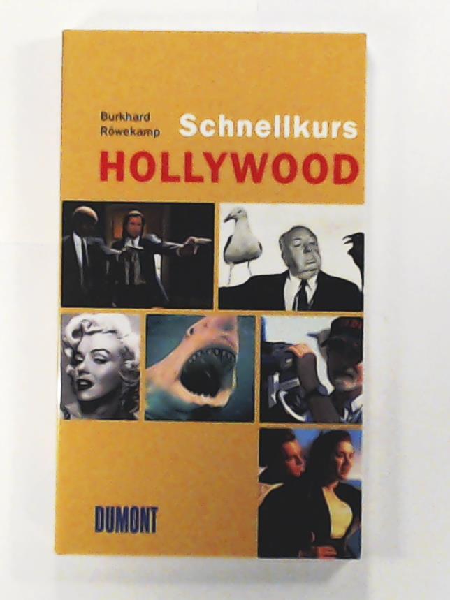 DuMont Schnellkurs Hollywood - Roewekamp, Burkhard