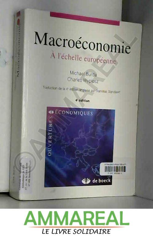 Macroéconomie : A l'échelle européenne - Michael Burda et Charles Wyplosz