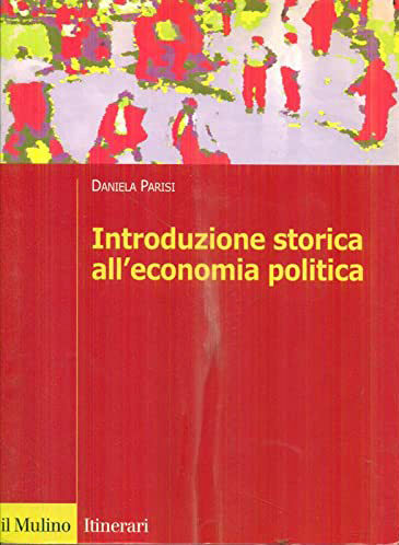 Introduzione storica all'economia politica - Parisi Daniela