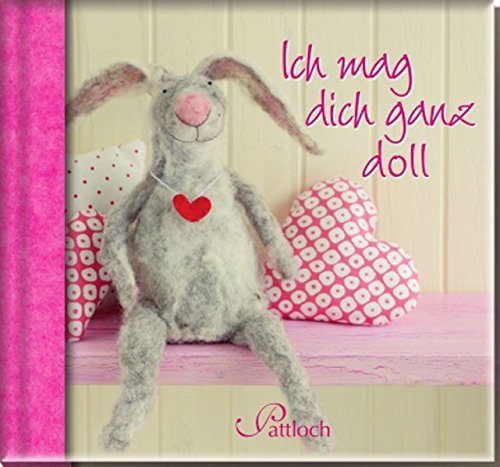 Ich mag dich ganz doll - Grund-Thorpe, Heidi (Illustrator)