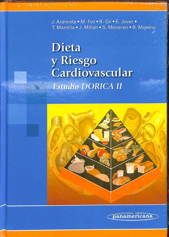 DIETA Y RIESGO CARDIOVASCULAR. ESTUDIO DORICA II - ARANCETA BARTRINA, JAVIER