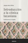 Introduccion a la clinica lacaniana - JACQUES-ALAIN MILLER