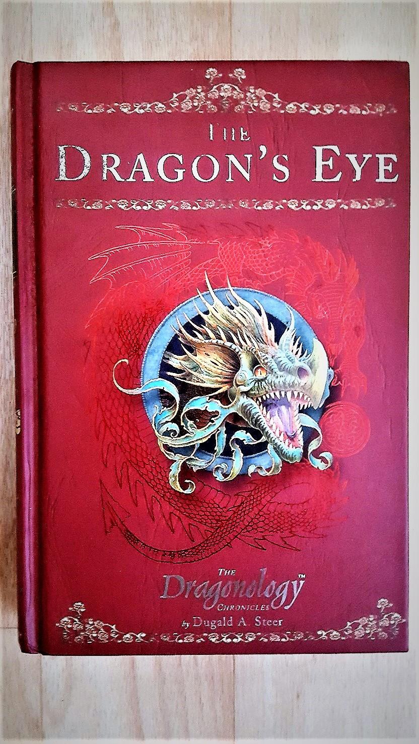 The Dragon's Eye (Dragonology) - Steer, Dugald