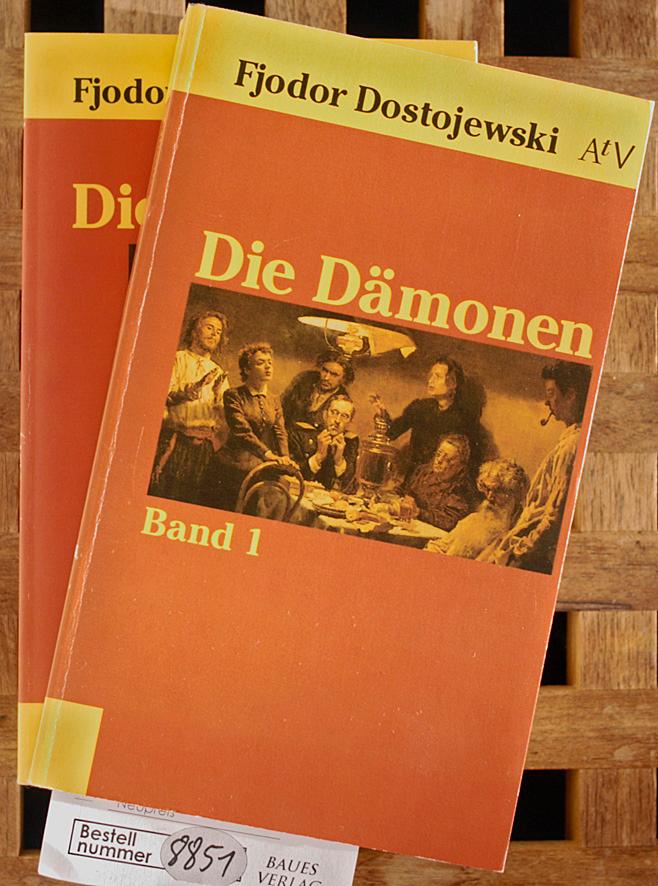 Die Dämonen. Roman in 3 Teilen. 2 Bände. 2 Bücher. Deutsch von Günter Dalitz. Herausgegeben von Michael Wegner - Dostojewski, Fjodor.