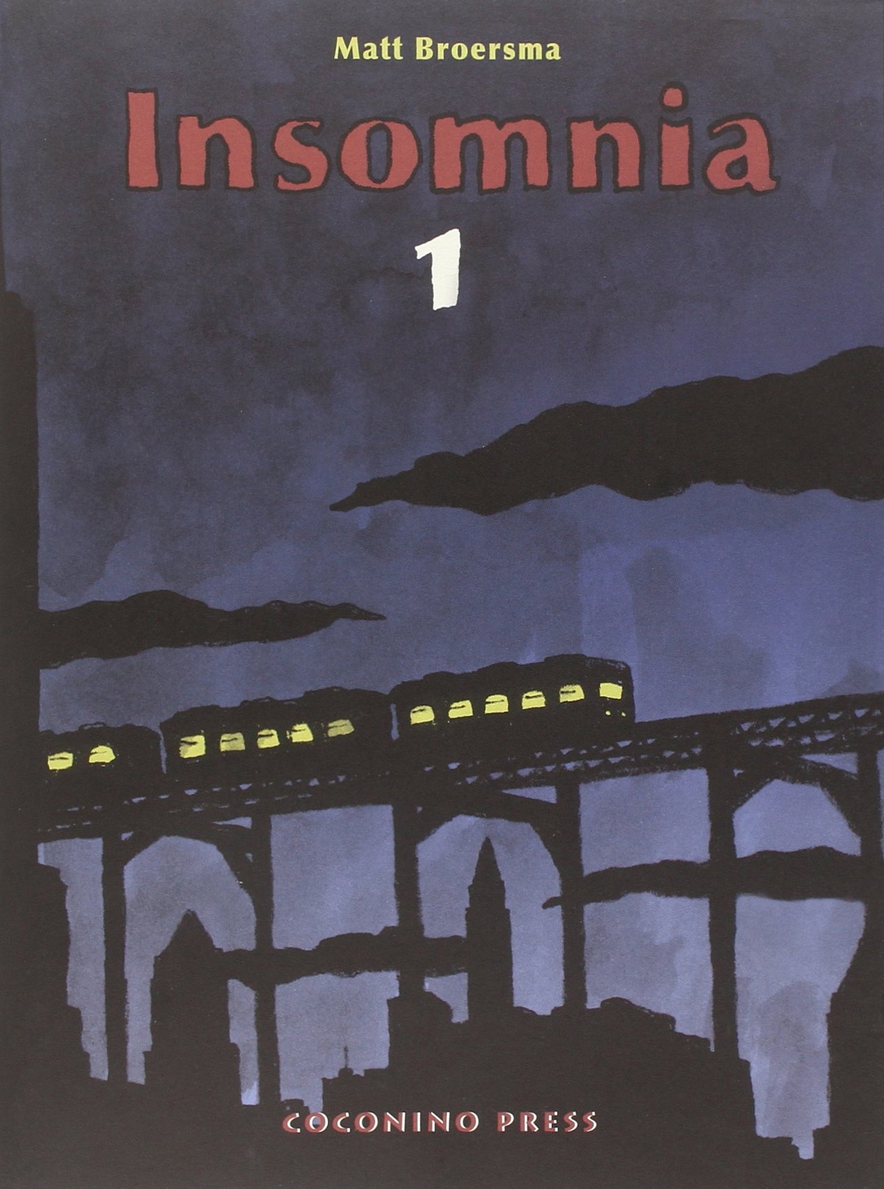 Insomnia. Vol. 1 - Broersma Matt