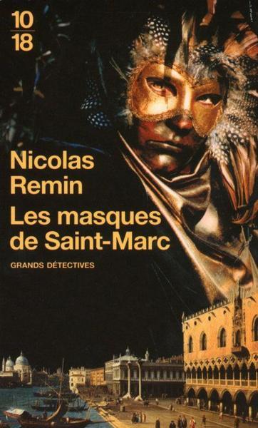 Les masques de Saint-Marc - Remin, Nicolas ; Weinmann, Frédéric