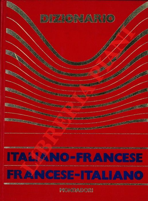 Dizionario italiano-francese francese-italiano. - PAOLI Bruno Adriano -