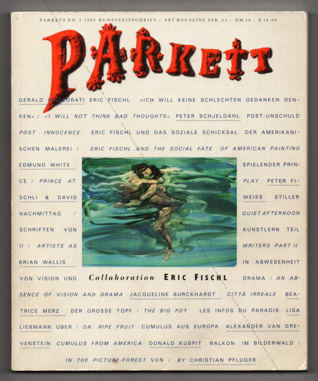 Parkett N°5 - Collaboration : Eric FISCHL - COLLECTIF - [Eric FISCHL, Peter FISCHLI, David WEISS, Mario MERZ, etc].