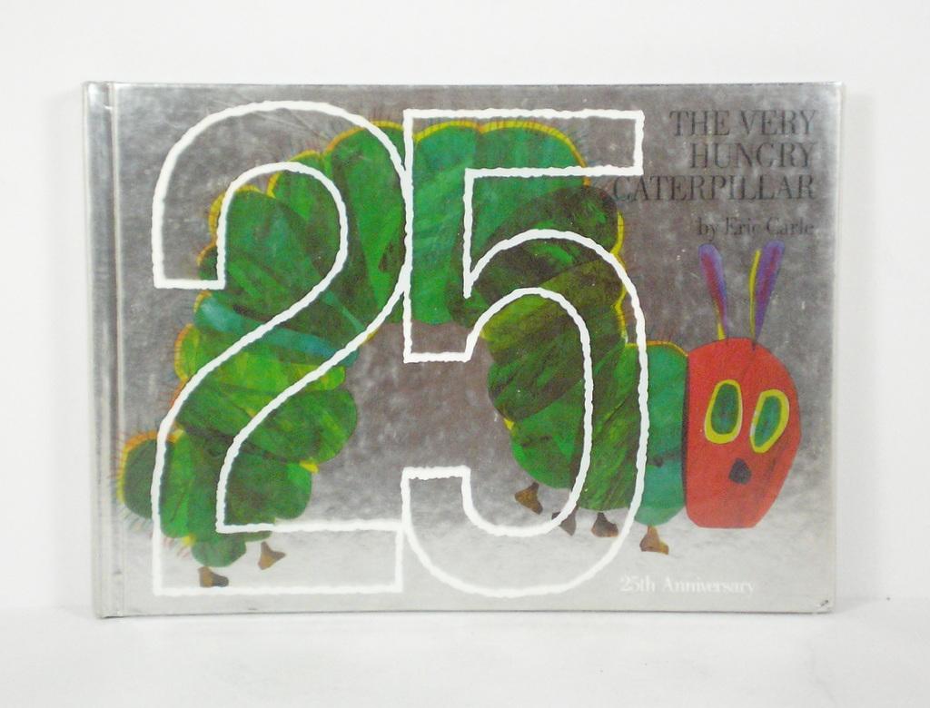 The Very Hungry Caterpillar 25th Anniversary Edition by Carle, Eric