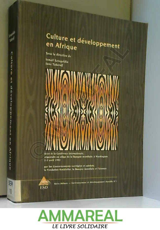 Culture et developpement en Afrique - Ismail Serageldin June Taboroff