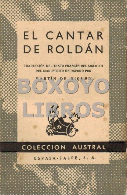 El cantar de Roldán. Traducción del texto francés del siglo XII del manuscrito de Oxford por Martín de Riquer - ANÓNIMO