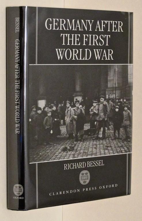 Germany After the First World War - Bessel, Richard
