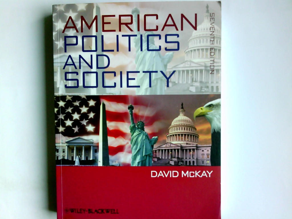 American Politics and Society. David McKay - McKay, David