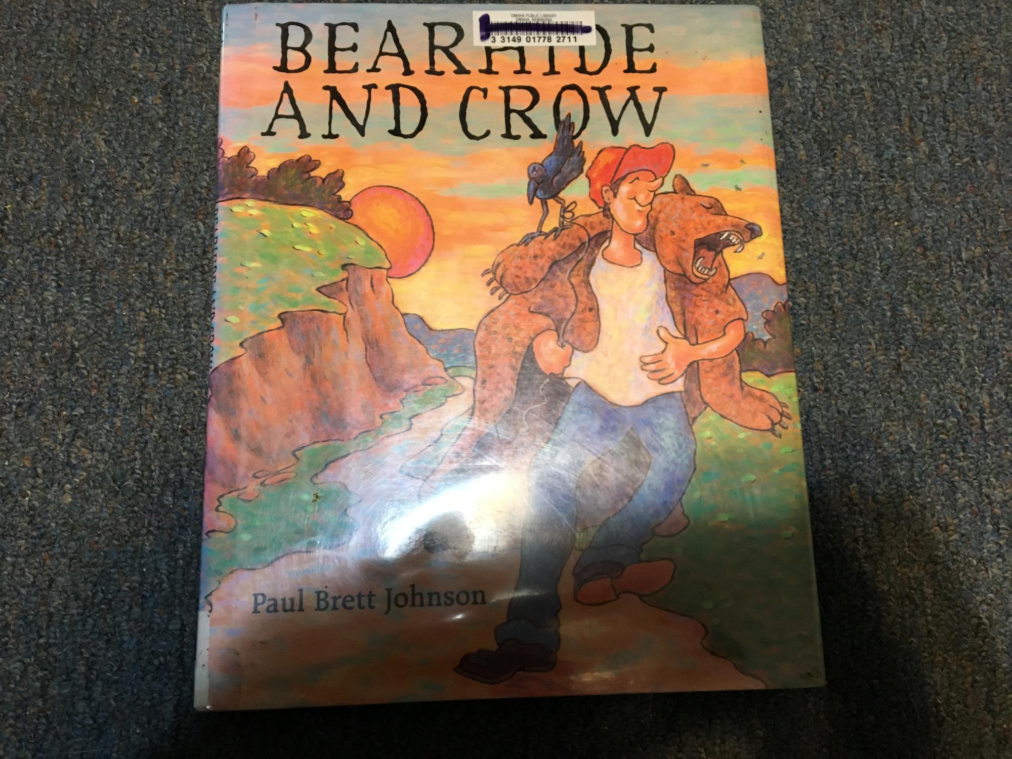 Bearhide and Crow - Johnson, Paul Brett