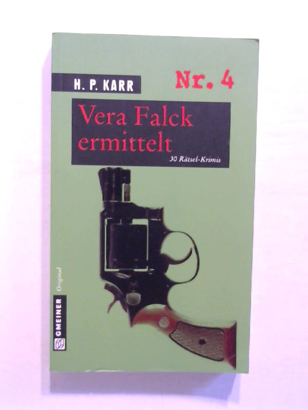 Vera Falck ermittelt: 30 Rätsel-Krimis. Nr. 4. - Karr, H. P.