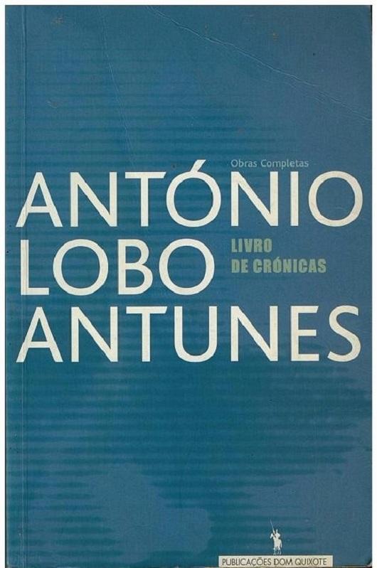 Livro De Cronicas (Portuguese Edition) - Antonio Lobo Antunes