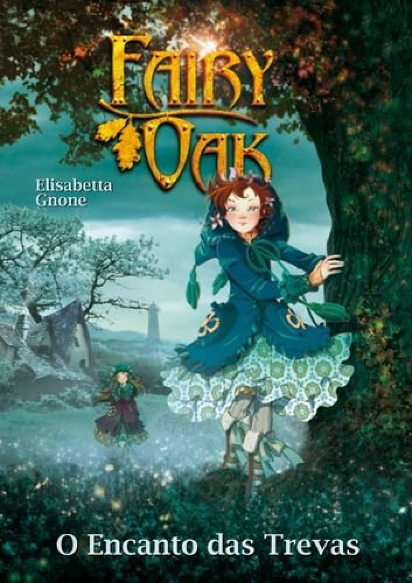 Fairy oak: o encanto das trevas - Gnone, Elisabetta