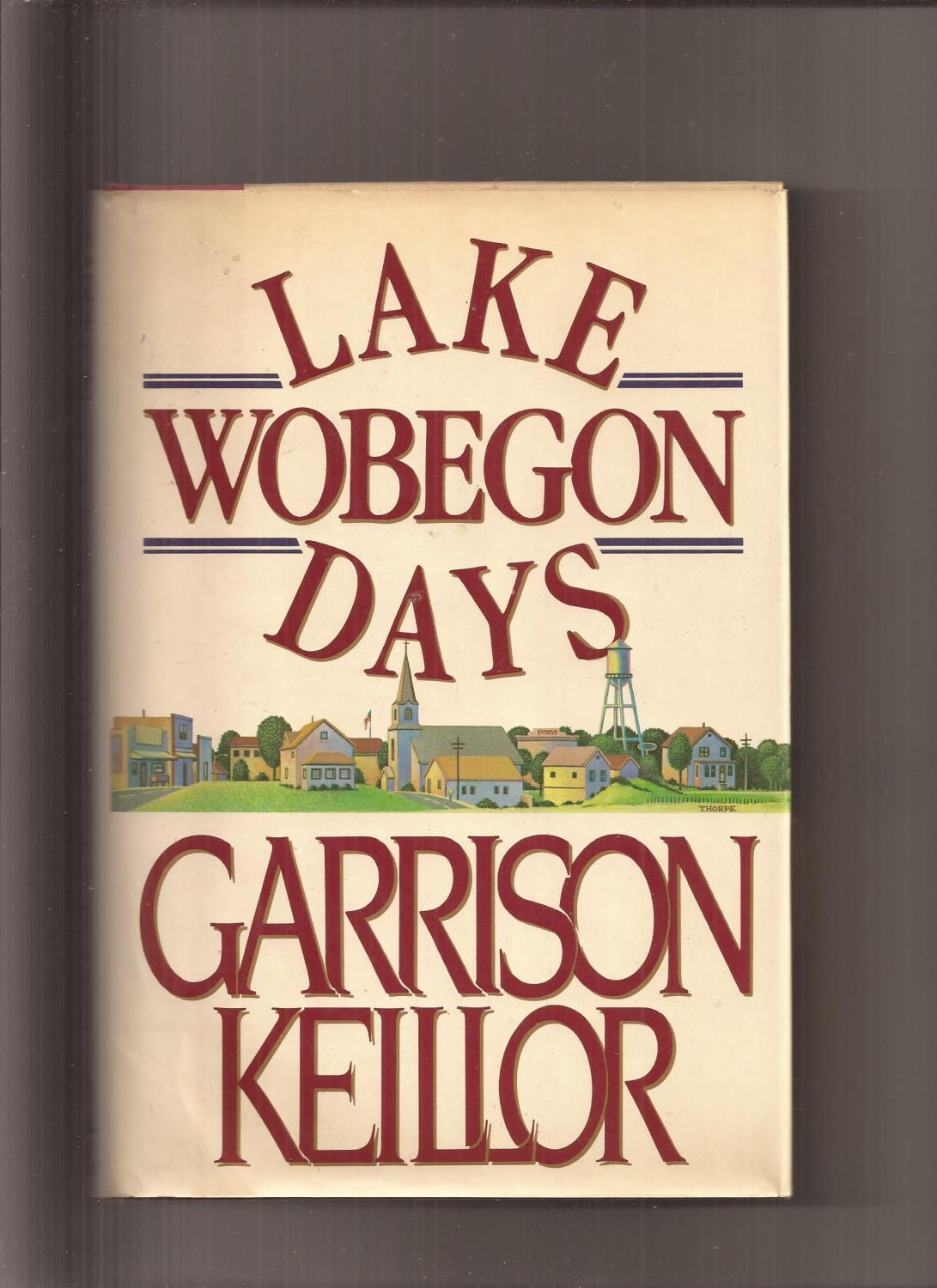 Lake Wobegon Days - Keillor, Garrison