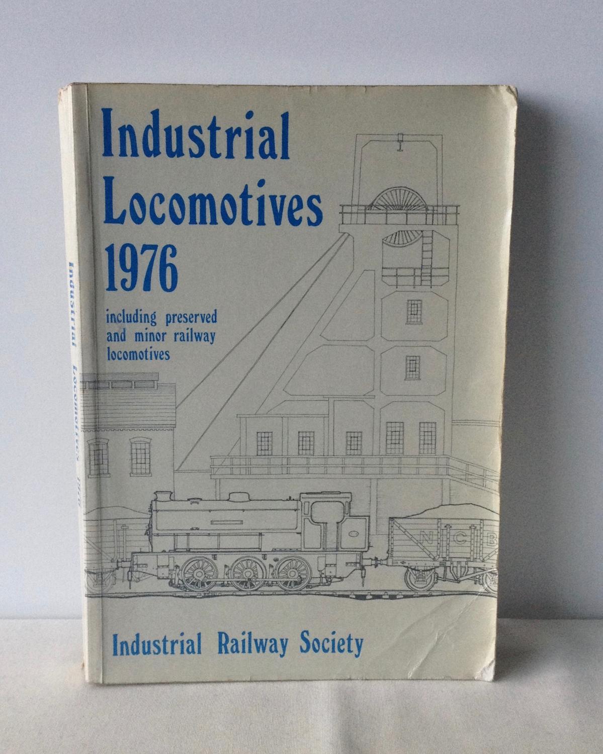 Industrial Locomotives 1976 - E. Hackett