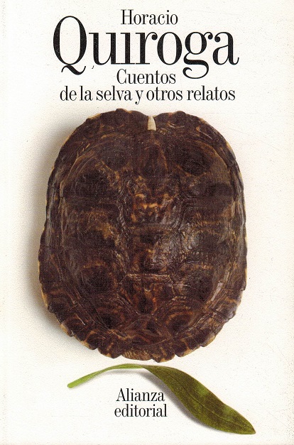 Cuentos de la selva y otros relatos. - Quiroga, Horacio [1878-1937]