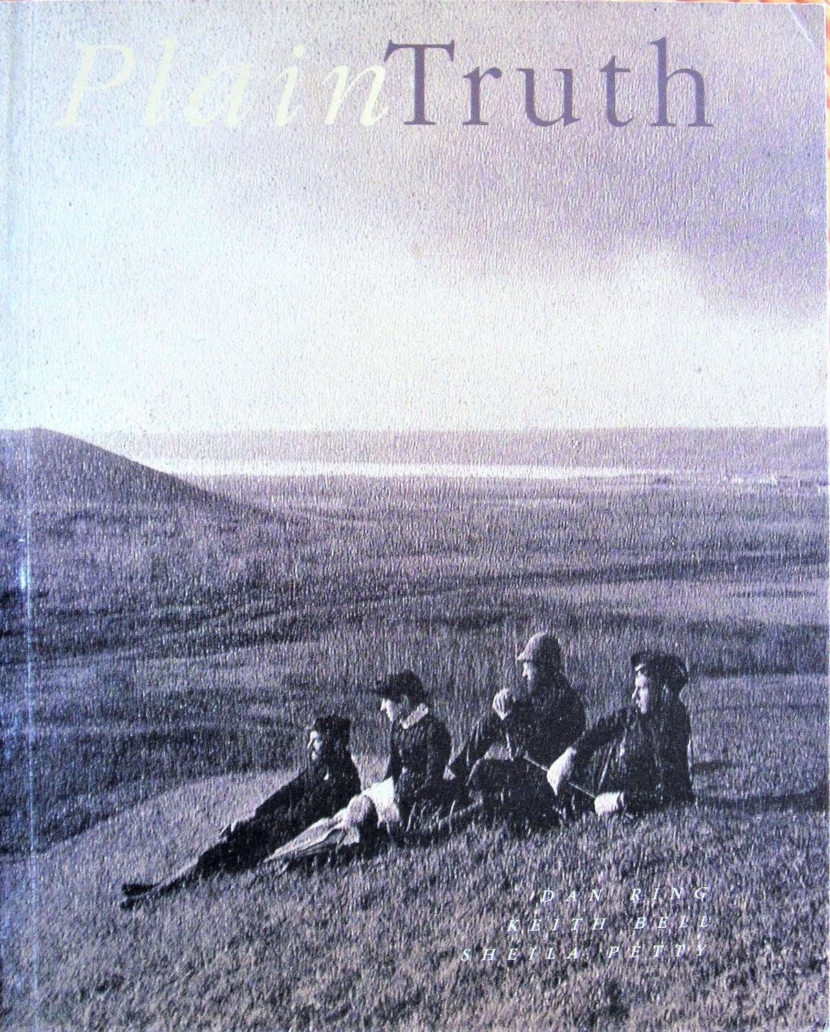 Plain Truth - Ring, Dan, Keith Bell, And Sheila Petty