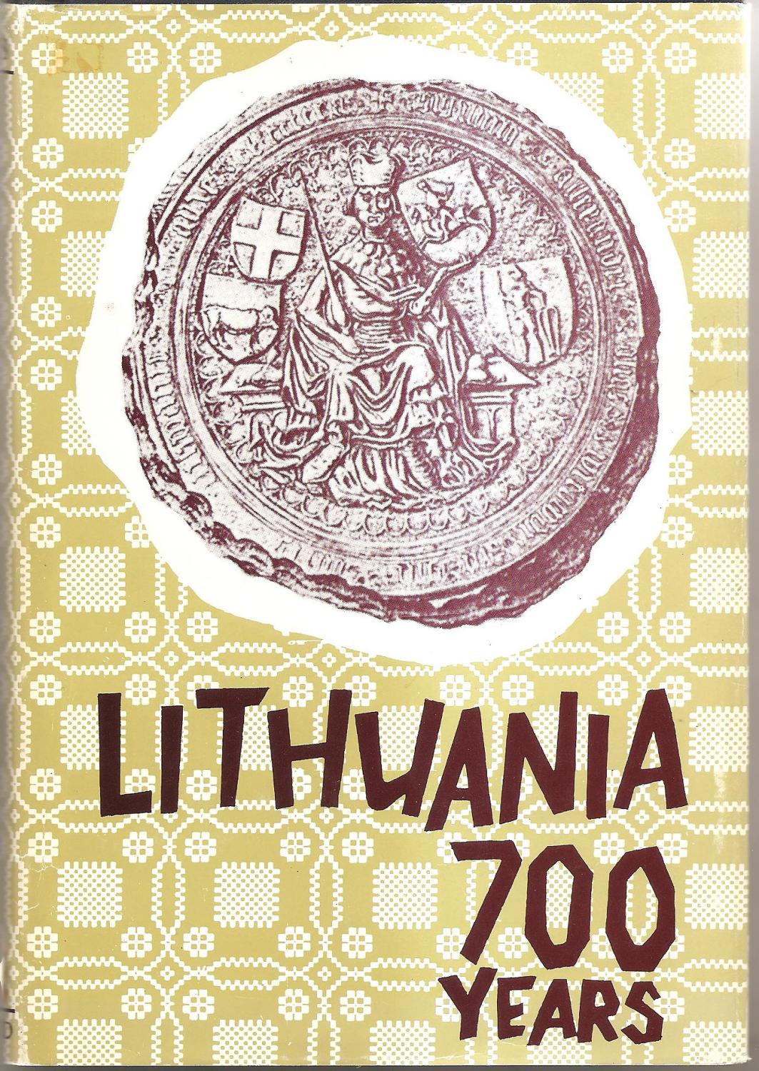 Lithuania: 700 Years - Albertas Gerutis Editor