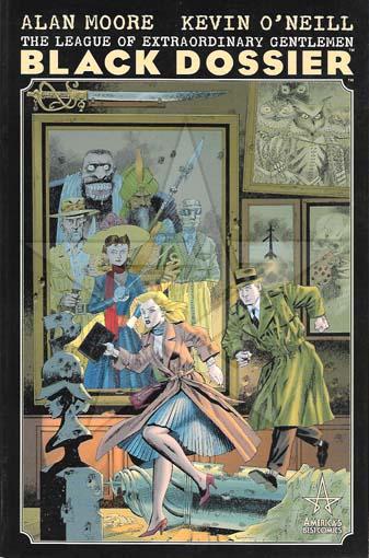 The League Of Extraordinary Gentlemen: Black Dossier - Alan Moore