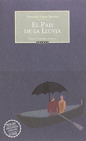 EL PAIS DE LA LLUVIA - López Serrano,Francisco