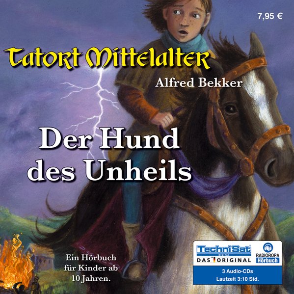 Der Hund des Unheils: Tatort Mittelalter - RADIOROPA, Hörbuch - eine Division der TechniSat Digital GmbH und Alfred Bekker