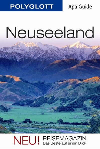 Neuseeland: APA Guide mit Reisemagazin - Unknown Author