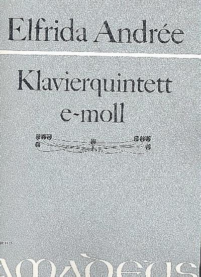 Klavierquintett e-Moll für Klavier,2 Violinen (Flöte / Violine), Viola und : Violoncello, Partitur und Stimmen - Elfrida Andrée