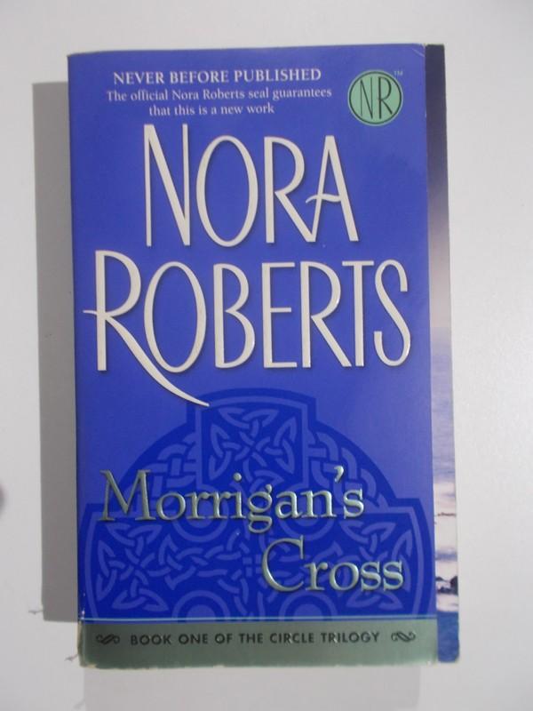 Morrigan s Cross - Nora Roberts
