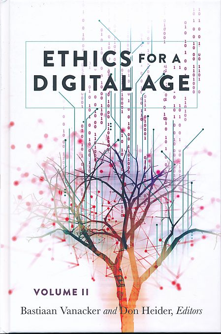 Ethics for a Digital Age, Vol. II (118) (Digital Formations)