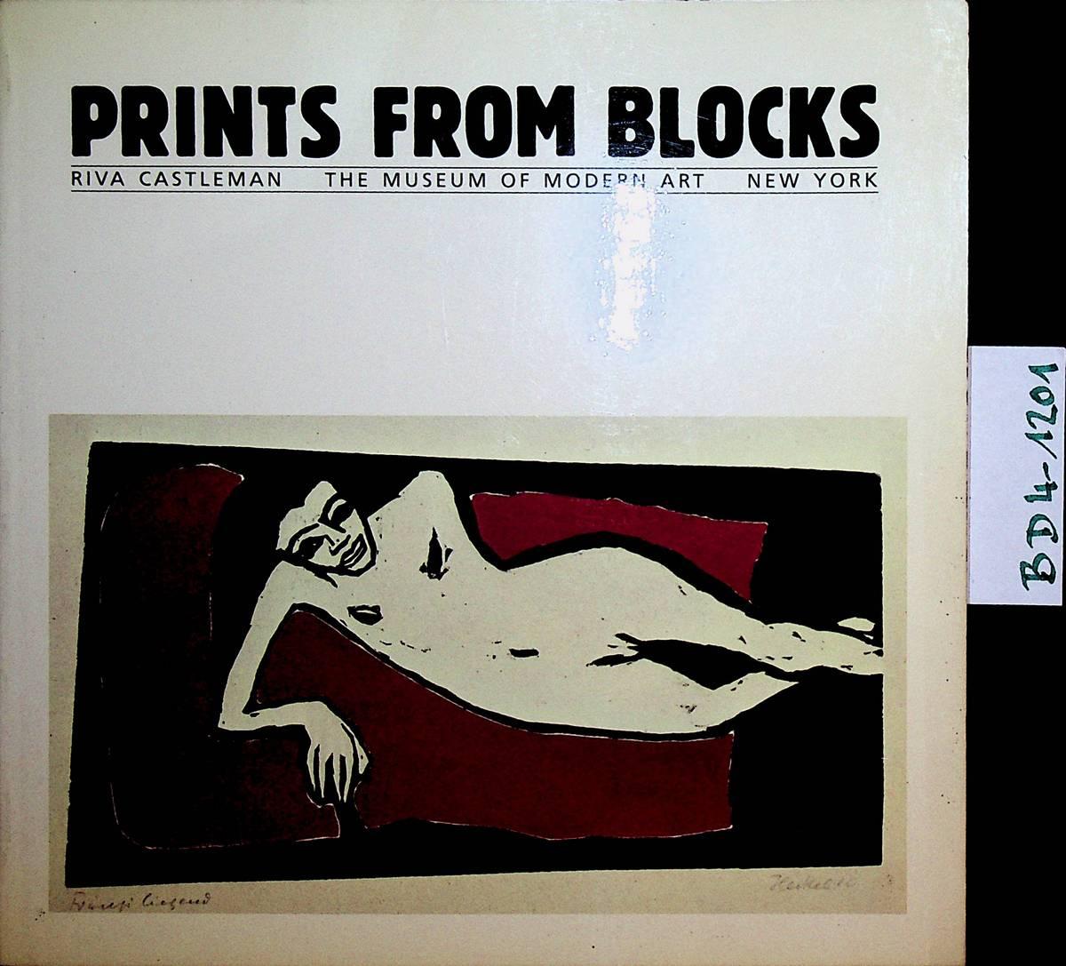 Prints from blocks, Gauguin to now - Castleman, Riva