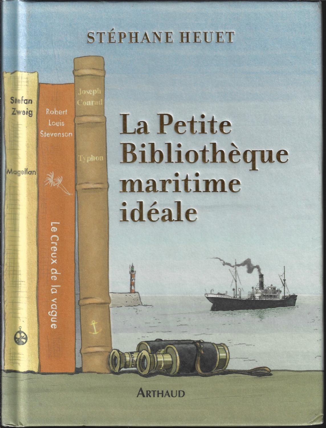 La Petite Bibliothèque maritime idéale - Stéphane Heuet