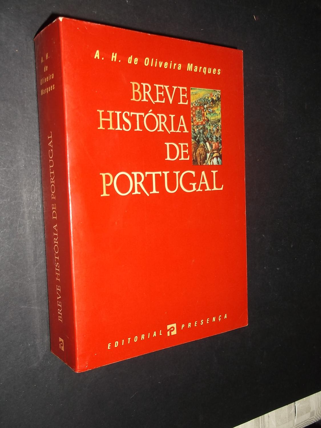 Breve História de Portugal - Marques (A.H. de Oliveira)