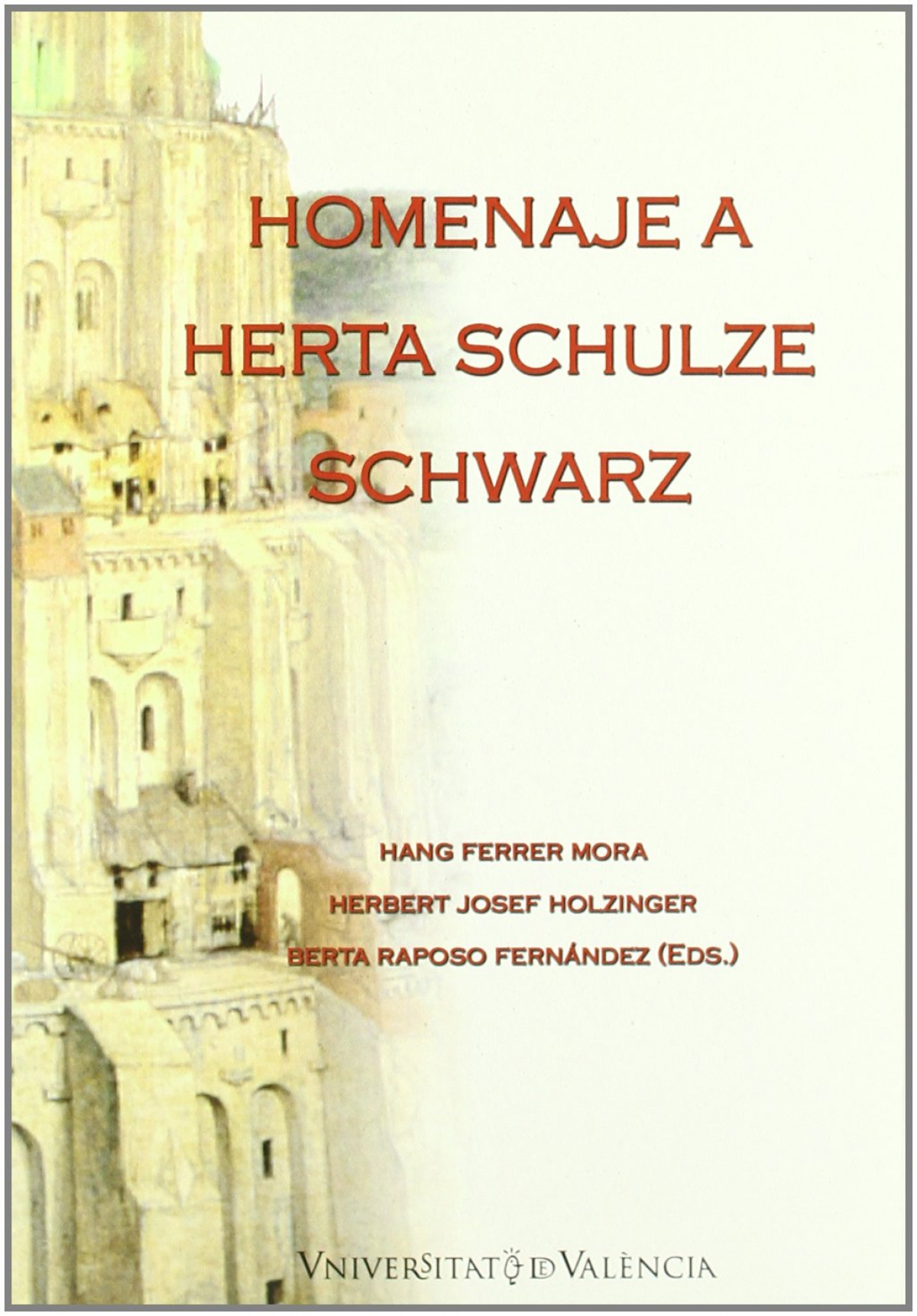 Homenaje a herta schulze schwarz - ed. lit./ Raposo, Berta/ ed. lit./ Holzi