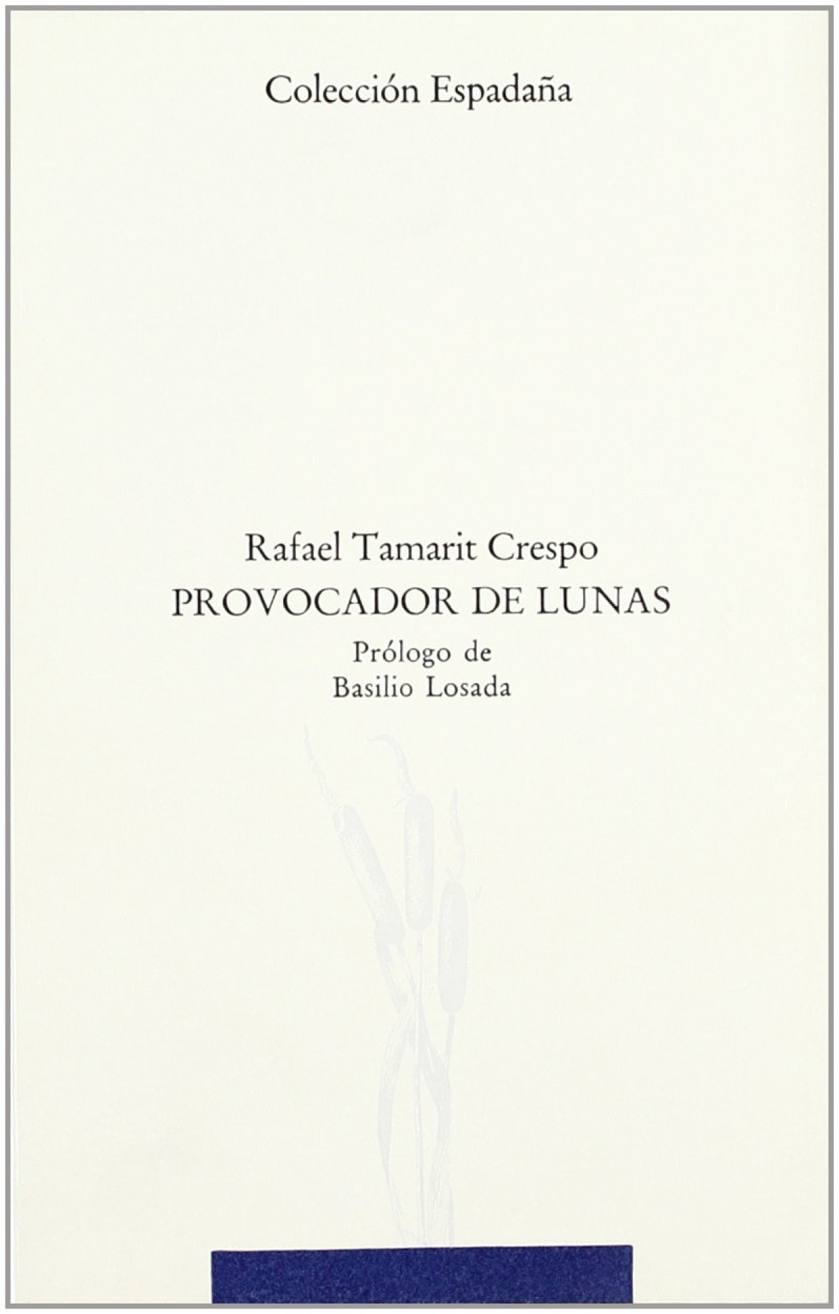 Provocador de lunas - Tamarit Crespo, Rafael