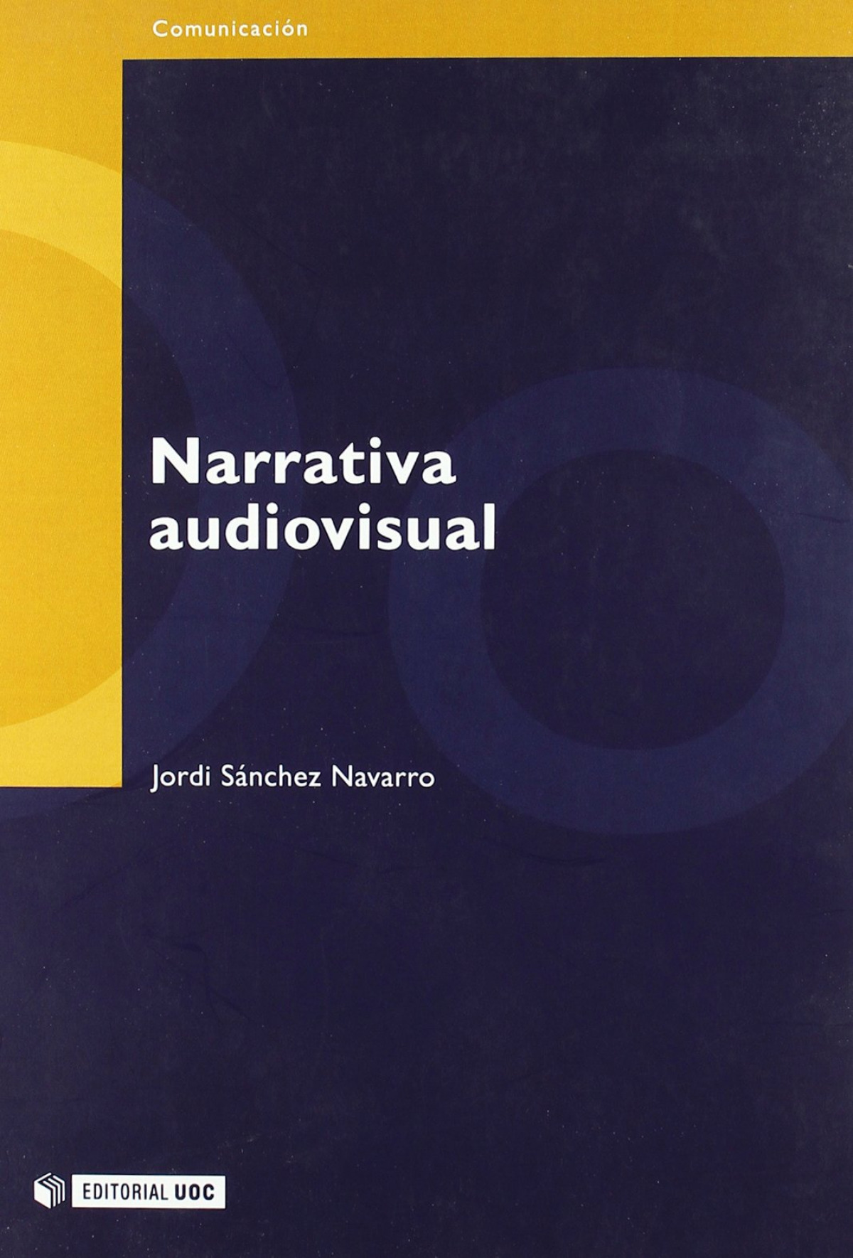 Narrativa audiovisual - Sánchez Navarro, Jordi