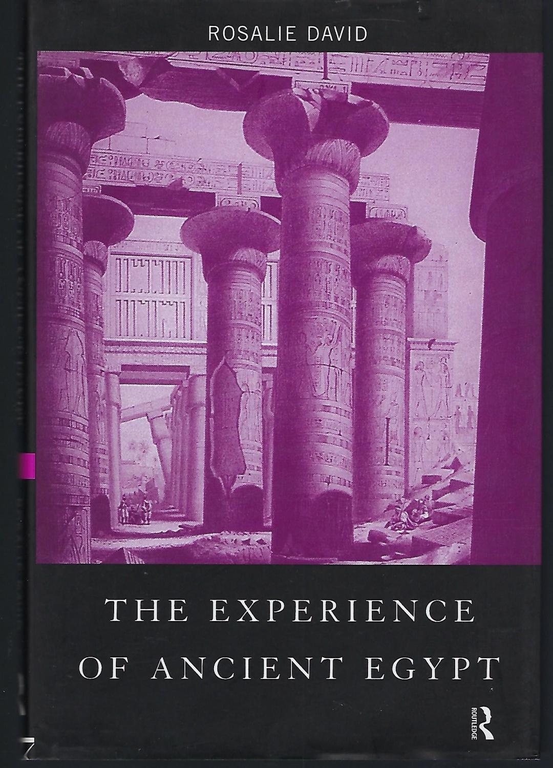 The Experience of Ancient Egypt (Experience of Archaeology) by David ...