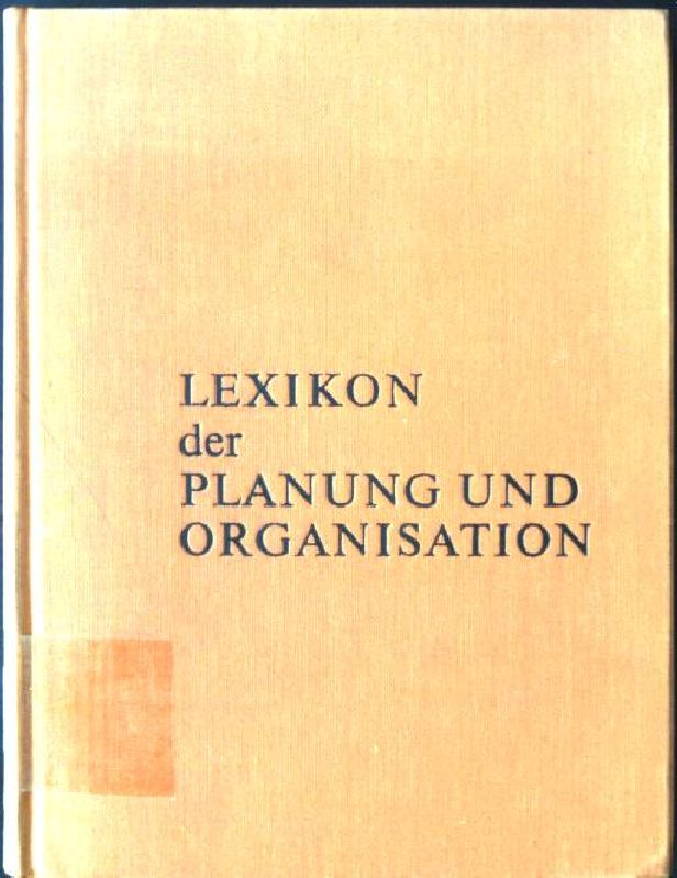 Lexikon der Planung und Organisation - Niewerth, Hans und Jürgen Schröder