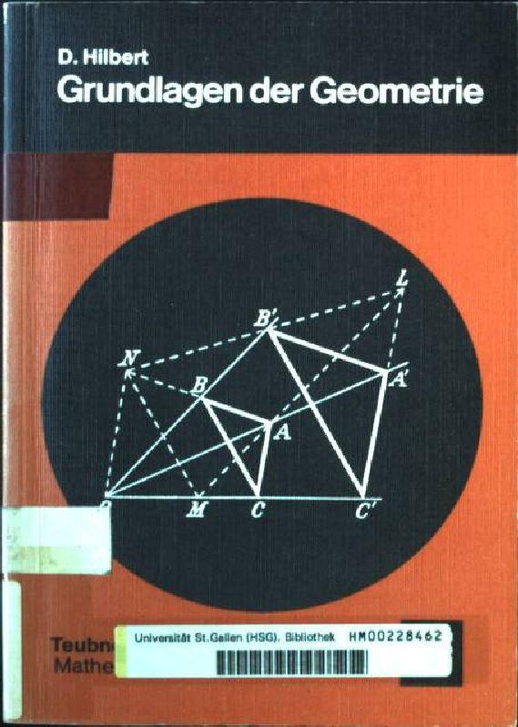 Grundlagen der Geometrie. Teubner-Studienbücher : Mathematik - Hilbert, David