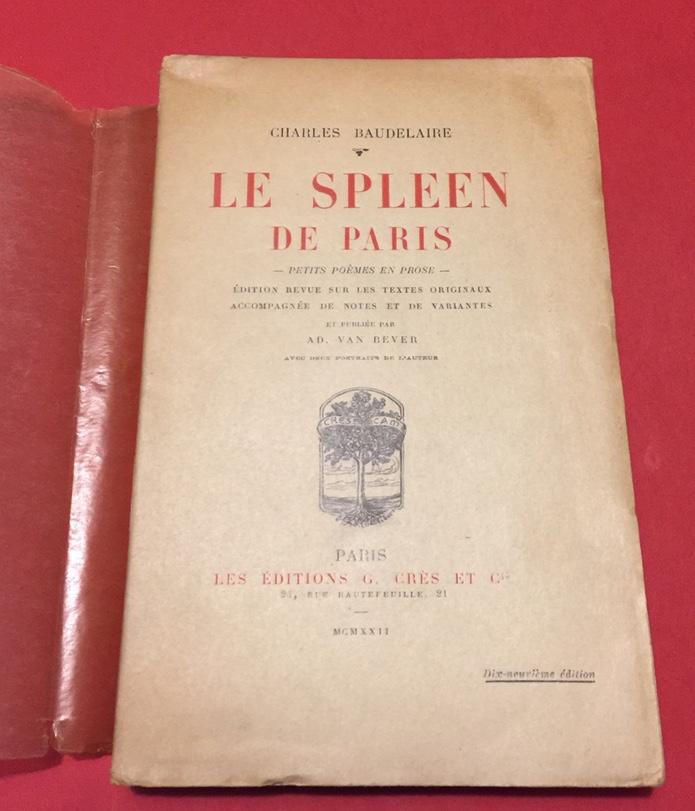 Le Spleen de Paris, petits poemes en prose by Baudelaire. Notes et de ...