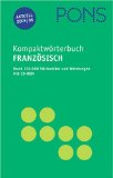 PONS Kompaktwörterbuch. - [Ausg. mit CD-ROMs]. - Barcelona : Klett Sprachen Französisch-Deutsch, Deutsch-Französisch - Frédéric Auvrai