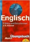 If-Sätze und Futurformen, Englisch 7./8. Klasse - Rotter, Verena