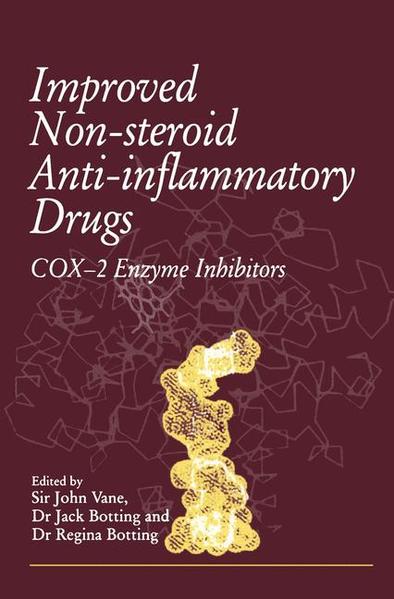 Improved Non-Steroid Anti-Inflammatory Drugs: COX-2 Enzyme Inhibitors - Vane, Sir John R., Jack H. Botting and R.M. Botting