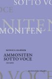 Ammoniten sotto voce : Gedichte. - Zahner, Monica