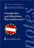 Europäisches und öffentliches Wirtschaftsrecht 1 - Griller, Stefan und Michael Holoubek