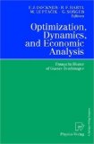 Optimization, Dynamics and Economic Analysis. Essays in Honor of Gustav Feichtinger - J. Dockner, Engelbert and Richard F. Hartl